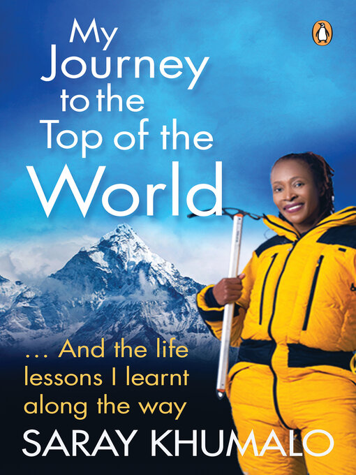 Title details for My Journey to the Top of the World by Saray Khumalo - Available